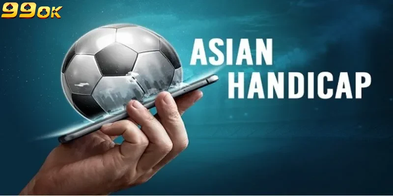 kèo châu á 99ok giao diện người dùng chi tiết